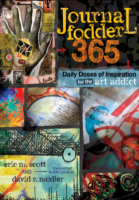 Journal Fodder 365: Daily Doses of Inspiration ... 1440318409 Book Cover