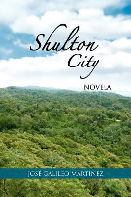 Shulton City: Novela [Spanish] 1463309856 Book Cover