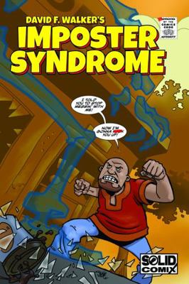 David F. Walker's IMPOSTER SYNDROME