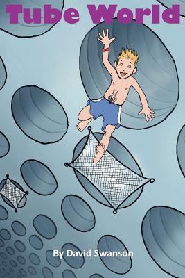 Tube World 0983083045 Book Cover