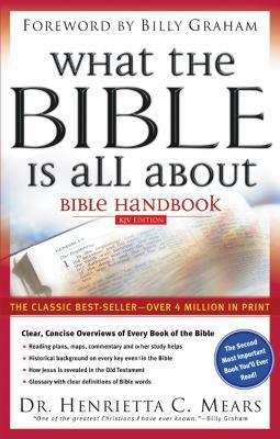 What the Bible Is All about: Bible Handbook; Ki... 0830730869 Book Cover