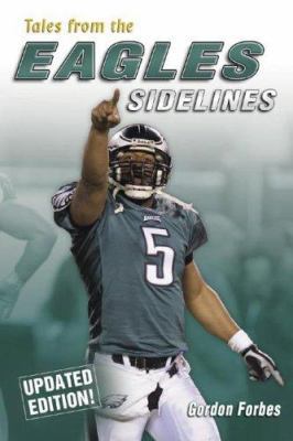 Tales from the Eagles Sideline 1596701536 Book Cover