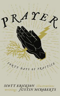 Prayer: 40 Days of Practice 069260992X Book Cover