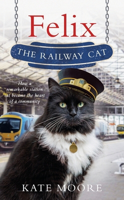 Felix the Railway Cat 0718185439 Book Cover