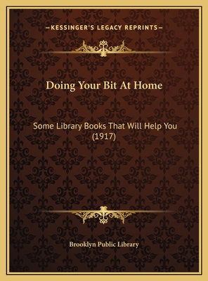 Doing Your Bit At Home: Some Library Books That... 1169462006 Book Cover