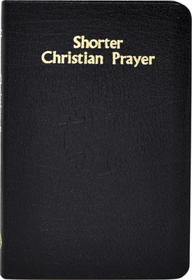 Shorter Christian Prayer: Four-Week Psalter of ... 0899424236 Book Cover