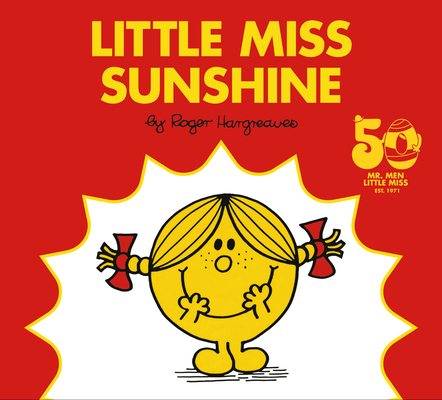 Little Miss Sunshine: 50th Anniversary Edition 0593226615 Book Cover