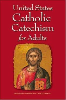 United States Catholic Catechism for Adults B00GFURLI8 Book Cover