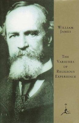 The Varieties of Religious Experience: A Study ... 0679600752 Book Cover