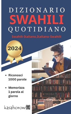 Dizionario Swahili Quotidiano [Italian] B0CTCJJGP3 Book Cover