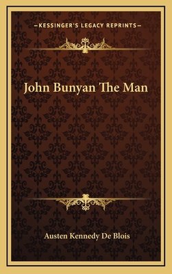 John Bunyan the Man 1164505661 Book Cover