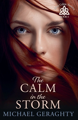 The Calm in the Storm 1968759018 Book Cover
