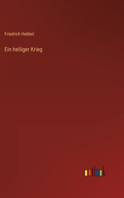 Ein heiliger Krieg [German] 3368251058 Book Cover