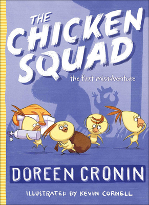 The Chicken Squad: The First Misadventure 0606378847 Book Cover