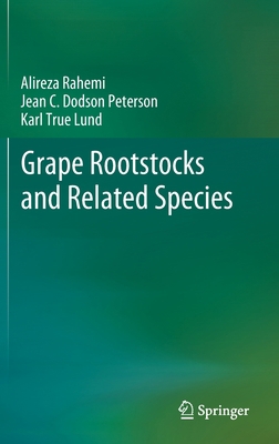 Grape Rootstocks and Related Species 3030994066 Book Cover