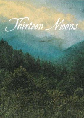 Thirteen Moons 1400066395 Book Cover