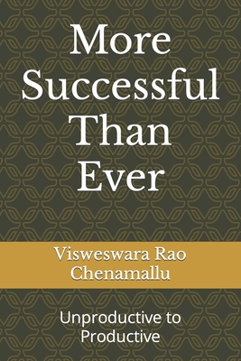 More Successful Than Ever: Unproductive to Prod... B0BTRKN72N Book Cover