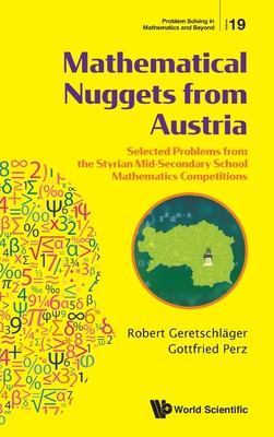 Mathematical Nuggets from Austria: Selected Pro... 9811219893 Book Cover