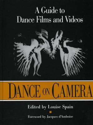 Dance on Camera: A Guide to Dance Films and Videos 0810833034 Book Cover