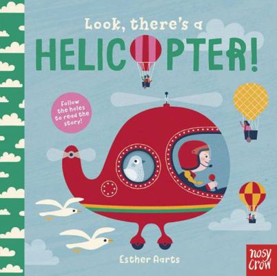 Look There's A Helicopter 1788000773 Book Cover