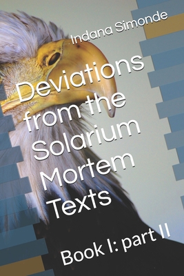 Deviations from the Solarium Mortem Texts: Book... B0FT4N36VX Book Cover