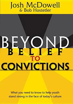 Beyond Belief to Convictions 0842380094 Book Cover