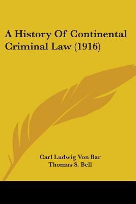 A History Of Continental Criminal Law (1916) 1436732719 Book Cover