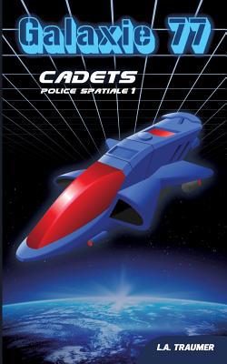 Police Spatiale 1: Cadets [French] 2322160555 Book Cover