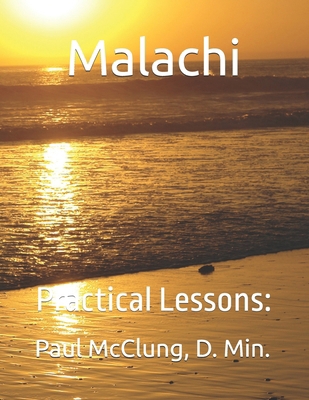 Malachi: Practical Lessons: 172786039X Book Cover