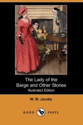 The Lady of the Barge and Other Stories (Illust... 1406518204 Book Cover