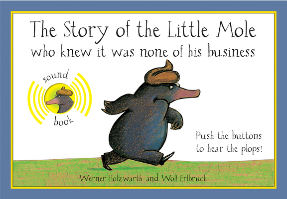 The Story of the Little Mole Who Knew It Was No... B006CO5D8C Book Cover