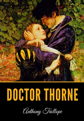 Doctor Thorne B086PS4B5S Book Cover
