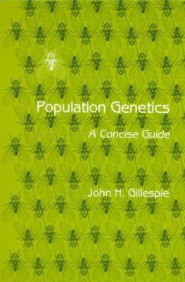 Population Genetics: A Concise Guide 0801857554 Book Cover