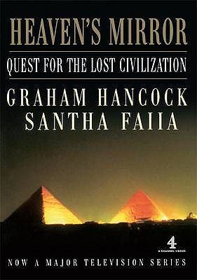 Heaven's Mirror: Quest for the Lost Civilization 0718143329 Book Cover