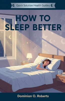How To Sleep Better B0HHTG68FL Book Cover