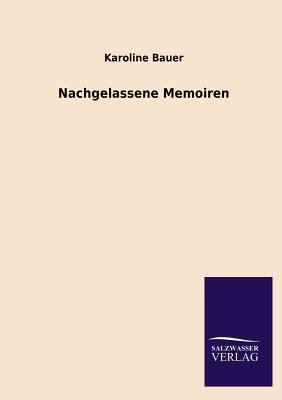 Nachgelassene Memoiren [German] 3846033219 Book Cover