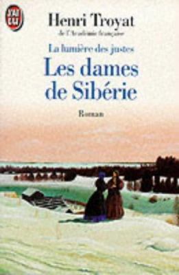 Lumiere des justes t4- les dames de siberie (La... [French] 2277132780 Book Cover