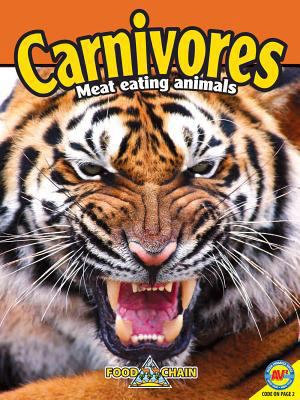 Carnivores (Food Chains) 1616907134 Book Cover