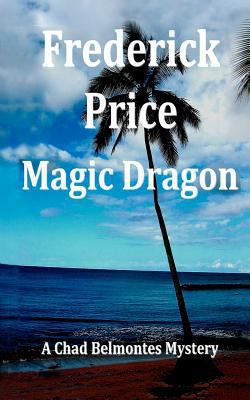 Magic Dragon 1466240814 Book Cover