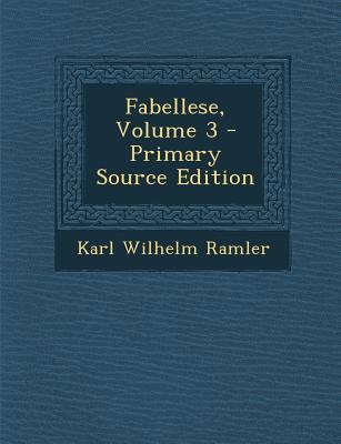 Fabellese, Volume 3 - Primary Source Edition [German] 1287707378 Book Cover