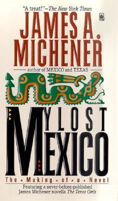 My Lost Mexico (The Making of a Novel) B000KVFK0E Book Cover