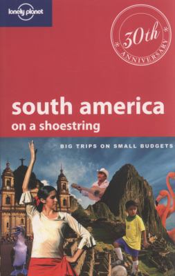 Lonely Planet South America on a Shoestring 1741049237 Book Cover