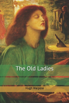The Old Ladies 1702730298 Book Cover