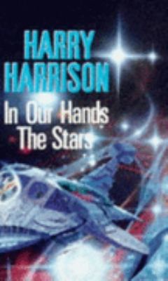 In Our Hands, the Stars B000O50SVC Book Cover