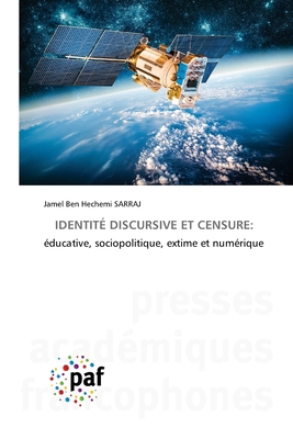 Identité Discursive Et Censure [French] 3838142837 Book Cover