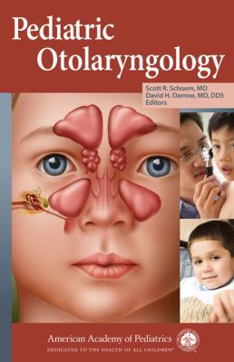 Pediatric Otolaryngology 1581106041 Book Cover