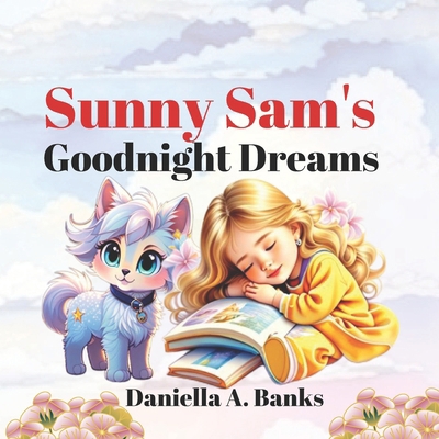 Sunny Sam's Goodnight Dreams B0CVLP9XH6 Book Cover