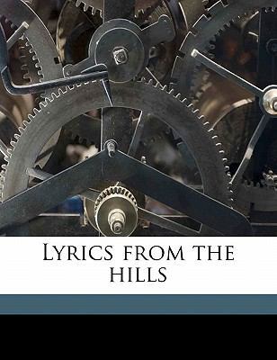 Lyrics from the Hills 1178333604 Book Cover