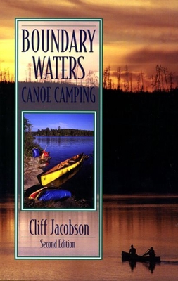 Canoeing and Camping: Beyond the Basics 0762706686 Book Cover