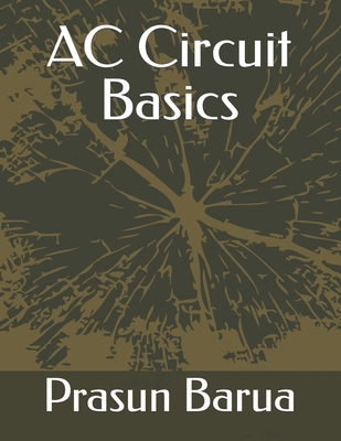AC Circuit Basics B0B9QMJHKW Book Cover